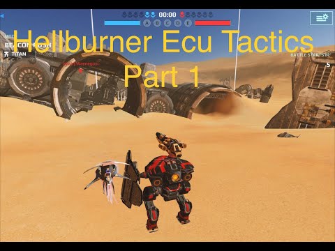 Hellburner tactics Part 1 - War Robots WR