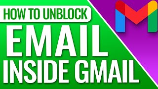 How To Unblock An Email Address In Gmail