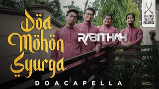 Download lagu Rabithah - DOA MEMOHON SYURGA mp3