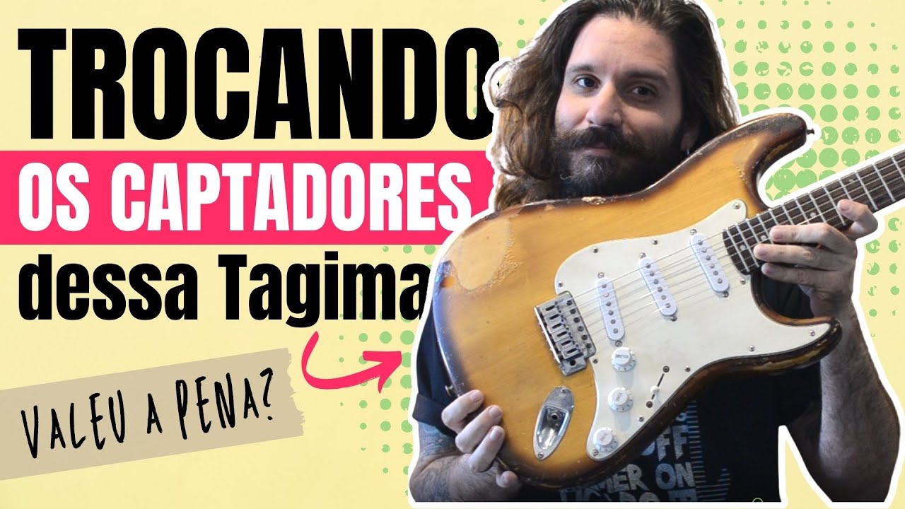 Trocando captadores | Tagima T635 | stratocaster | 67 Lovers