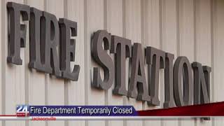 Jacksonville Fire Station Temporarily Closed