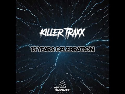 Killer Traxx - 15 Years Celebration (Official Album Full Mix) {2024}
