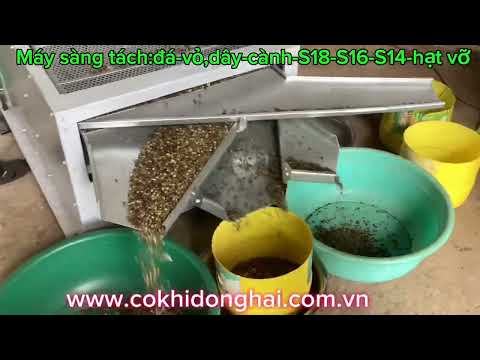 Máy sàng tách đá sạn, vỏ rác, hạt vỡ ,cành cà phê 2 t/h cho cty The Coffeecherry