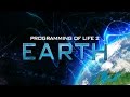 Documentary Conspiracy - Programming of Life 2: Earth