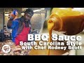 BBQ Sauce - South Carolina Style with Chef Rodney Scott