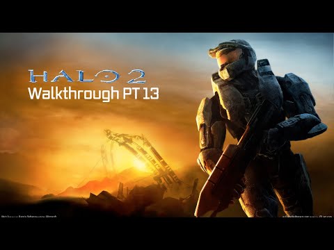 Halo 2 (PC) Walkthrough- No Commentary- Pt 13