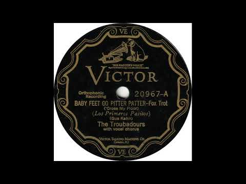 Troubadours, The - Baby Feet Go Pitter Patter(1927)