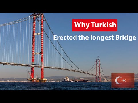 Why Turkey Built the World’s Longest Suspension Bridge