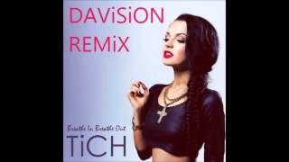 Tich - Breathe In Breathe Out (DaVision Remix)