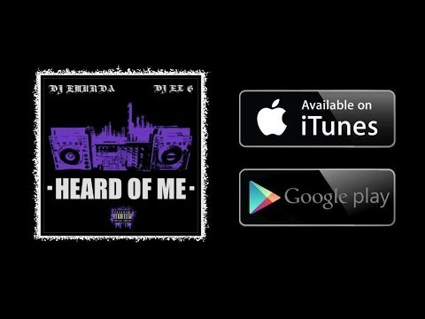 DJ EMURDA  - Heard Of Me (2013) Feat. Dj El G
