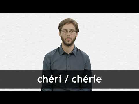 How to pronounce CHÉRI / CHÉRIE in French