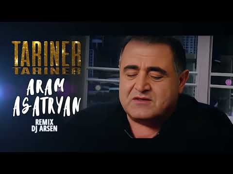 Aram Asatryan - Tariner, Tariner / Remix / Dj Arsen / 2025