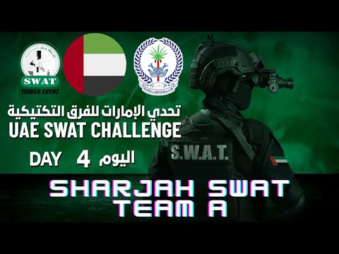 United Arab Emirates, SHARJAH SWAT TEAM A, Day 4, UAE SWAT Challenge 2024