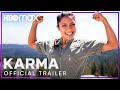 Karma | Official Trailer | HBO Max