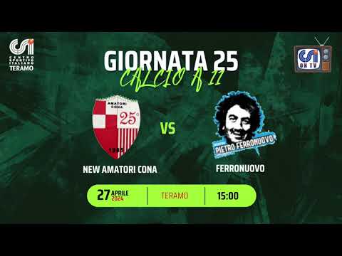 Calcio a 11 CSI | New Amatori Cona - Ferronuovo