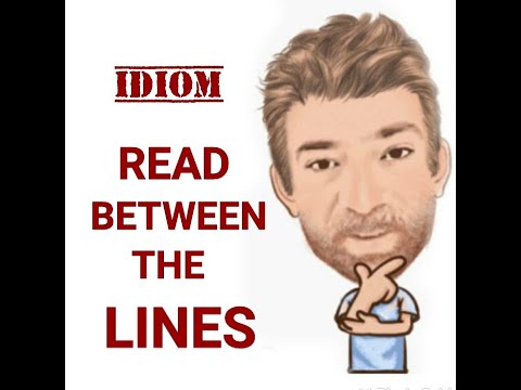 English Tutor Nick P. Idioms (539) Read Between the Lines