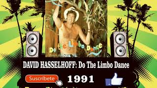David Hasselhoff - Do The Limbo Dance  (Radio Version)