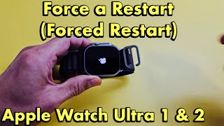 Apple Watch Ultra 1 & 2: how to force a restart (forced restart)