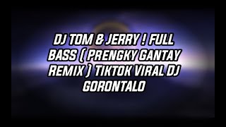 Download lagu Dj TOM & JERRY_-_FULL_BASS (Prengky Gantay) Dj GORONTALO mp3 Download lagu Dj TOM & JERRY_-_FULL_BASS (Prengky Gantay) Dj GORONTALO mp3