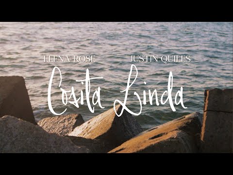 ELENA ROSE, Justin Quiles - COSITA LINDA (Lyric Video)
