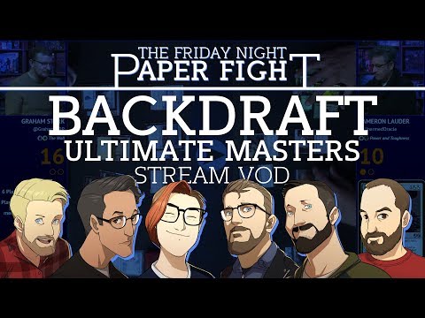 Ultimate Masters Backdraft || Friday Night Paper Fight