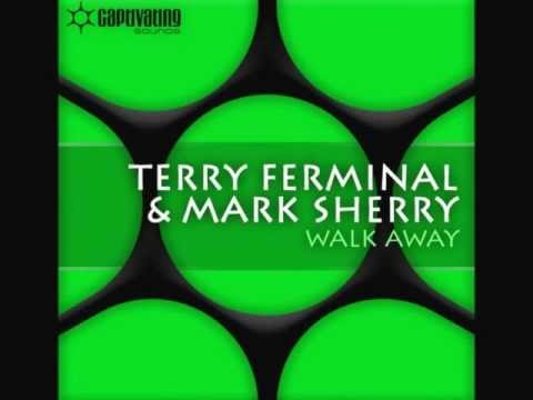Terry Ferminal vs Mark Sherry - Walk Away (Mark Sherry's Outburst remix) [Captivating Sounds]