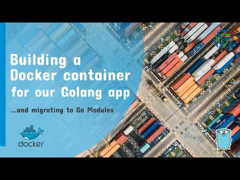 Golang / Go Crash Course 07 | Building a Docker Container for our REST API