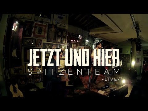JETZT UND HIER - Spitzenteam ~live~