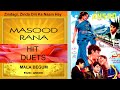 Zindagi Zinda Dili Ka Naam Hai Masood Rana Mala Masood Rana Hit Duets