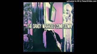 The Dandy Warhols - Cool As Kim Deal (Filtered Semi-instrumental)