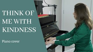 Think Of Me With Kindness (Gentle Giant) - Piano Cover