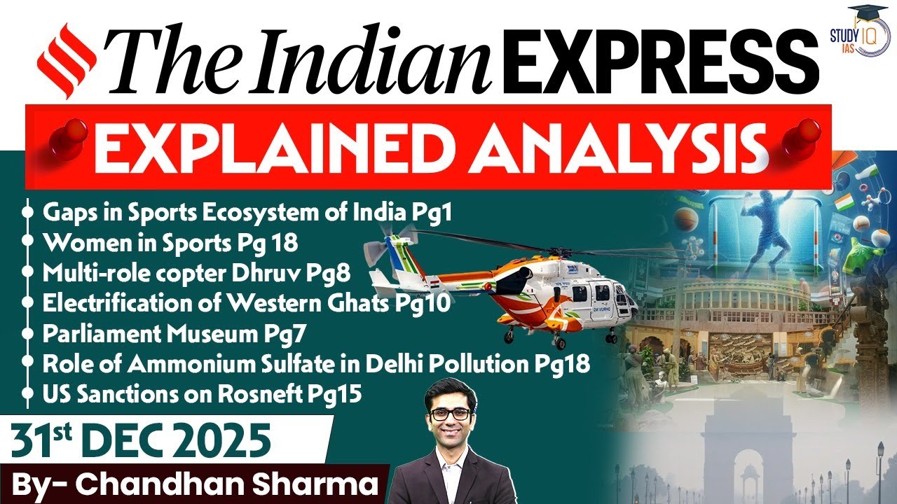 Indian Express Analysis | 31st December 2025 | The Indian Express Newspaper Analysis