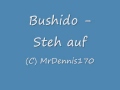 Bushido Steh Auf
