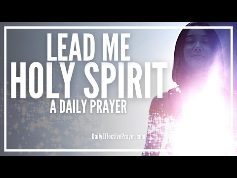 Prayer To Be Led By The Holy Spirit Even More Accurately | Holy Ghost Prayer Video