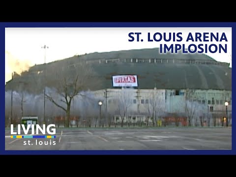 St. Louis Arena Implosion | Living St. Louis