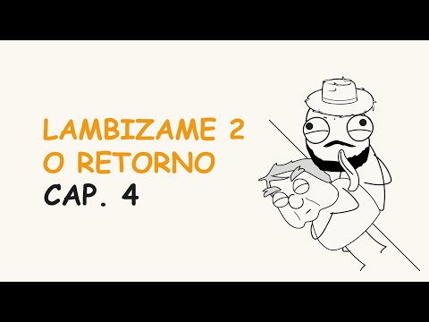 Causo do lambizame Capitulo 2 O Retorno | PARTE 4 | BREEMOTION
