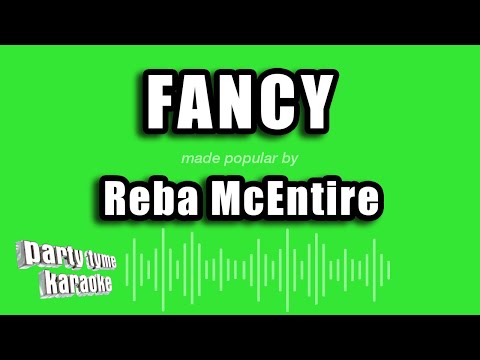 Reba McEntire - Fancy (Karaoke Version)