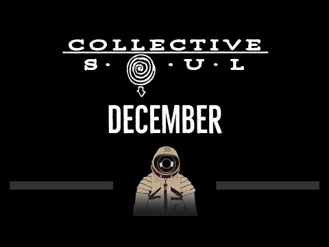 Collective Soul • December (CC) 🎤 [Karaoke] [Instrumental Lyrics]