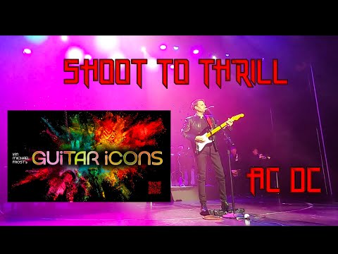 GUITAR ICONS SHOW - SHOOT TO THRILL - AC-DC (SHORT)