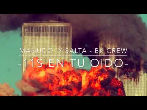 Manudo y Salta BK Crew- 11S en tu oido