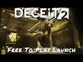 Deceit 2 — Free To Play Launch