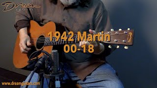 Video thumbnail for 1942 Martin 00-18, Mahogany & Adirondack Spruce by Dream Guitars