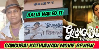 GANGUBAI KATHIAWADI MOVIE REVIEW