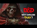 ⏩ Thay ⏩ D&D LORE | Forgotten Realms