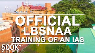 LBSNAA Official Training Video of IAS at LBSNAA Mu