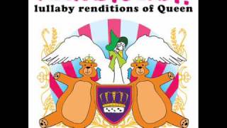 We Will Rock You - Lullaby Renditions of Queen - Rockabye Baby!