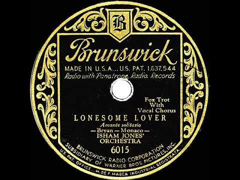 1930 Isham Jones - Lonesome Lover (Frank Sylvano, vocal)