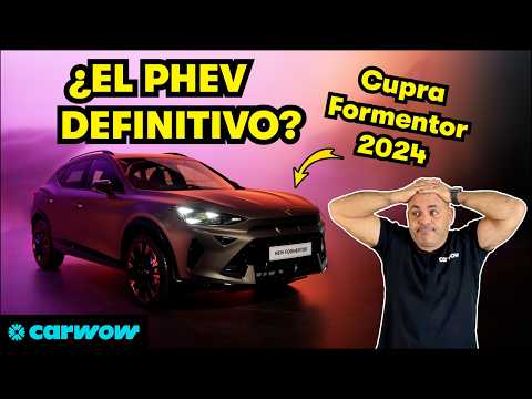 ¡PELOTAZO CUPRA FORMENTOR 2024!  PHEV con 272 CV y 120 KM ELÉCTRICOS + NUEVO «S3» con 333 CV