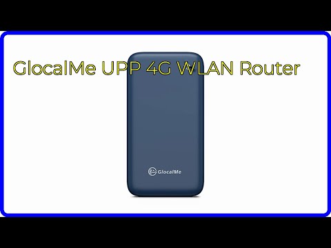 BEWERTUNG (2025): GlocalMe UPP 4G WLAN Router. WESENTLICHE Einzelheiten