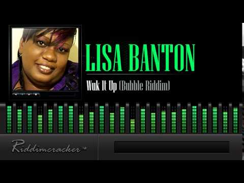 Lisa Banton - Wuk It Up (Bubble Riddim) [Soca 2014]